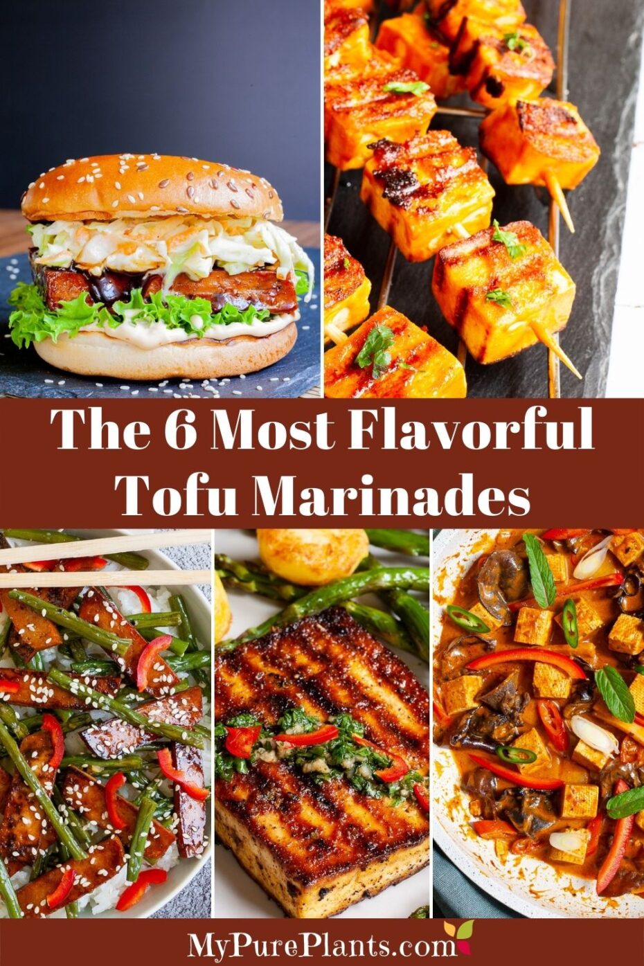 5 photo collage of colorful dishes with a text overlay saying The 6 Most Flavorful Tofu Marinades