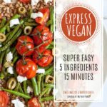 A salad on a white plate with green beans, cherry tomatoes, olives, buckwheat and feta crumbles with a text overlay saying express vegan super easy 5 ingredients 15 minutes