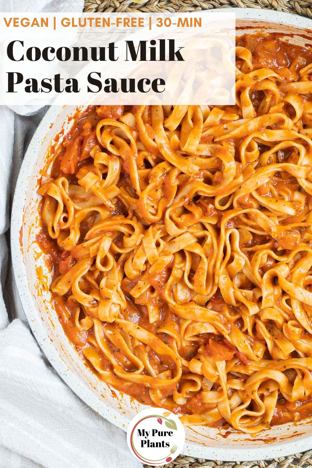 Coconut Milk Pasta Sauce My Pure Plants