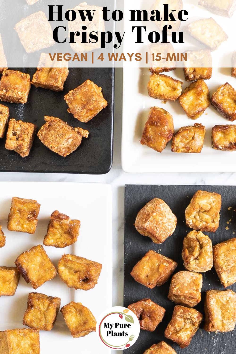 Crispy Tofu (4 Ways Tested!) - My Pure Plants